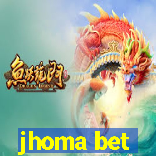 jhoma bet